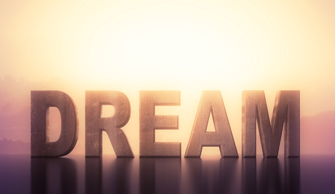Dream up and find success