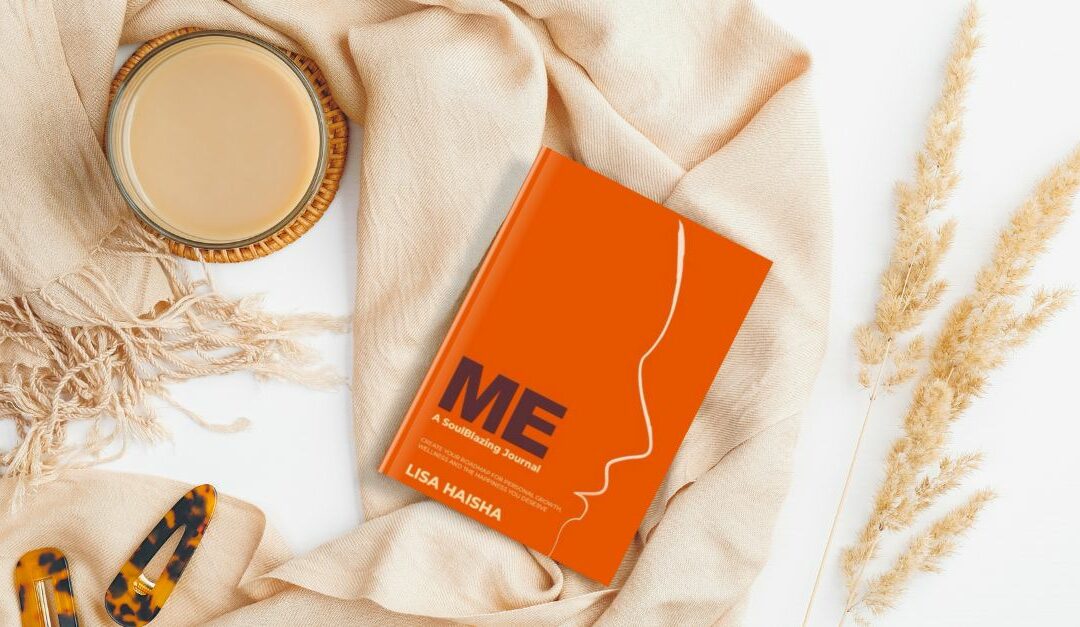Lisa Haisha’s “ME: A SoulBlazing Journal” Now Available on Amazon